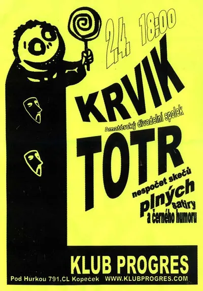 Klub Progres:: plakát z České Lípy, kde hrál Filtr v rámci Krvik Totr
