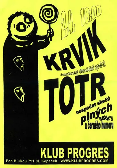 Klub Progres:: plakát z České Lípy, kde hrál Filtr v rámci Krvik Totr